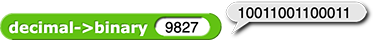decimal->binary (9827) reporting 10011001100011